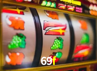 Descubra o Mundo do Cassino Online com 69f
